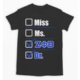 Zeta Phi Beta Doctor Graduation Zeta Phi Beta HBCU Doctor Unisex T-Shirt
