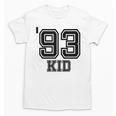 '93 Kid Perfect Vintage Retro Nostalgia Gear For Year 1993 Unisex T-Shirt