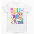 Bruh This Is My 90's Costume Nostalgia Mixtape 1990s Party Unisex T-Shirt Bruh This Is My 90's Costume Nostalgia Mixtape 1990s Party Unisex T-Shirt