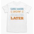 Candle Making Now Minimal Socializing Introvert Vintage Unisex T-Shirt Candle Making Now Minimal Socializing Introvert Vintage Unisex T-Shirt
