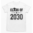 Class Of 2030 Shirt Graduation Unisex T-Shirt