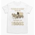 Country Please Be Patient With Me I'm From The 1900s Vintage Premium Tri-Blend Unisex T-Shirt