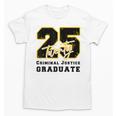 Criminal Justice Graduate Graduated Class Of 2025 Graduation Unisex T-Shirt