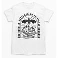 Emotionally Attached To Fictional Dragons Books Lover Unisex T-Shirt