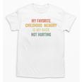 My Favorite Child Memory Is My Back Not Hurting Unisex T-Shirt My Favorite Child Memory Is My Back Not Hurting Unisex T-Shirt