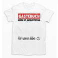 Guest Book Wir Waren Dabei Mein 57 Geburtstag German Unisex T-Shirt