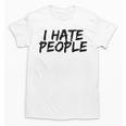 I Hate People Graffiti Introverts Meme Loner Unisex T-Shirt
