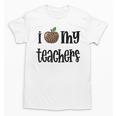 I Heart My Teachers I Love My Teachers Graduation Kids Teens Unisex T-Shirt