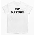 Homebody Indoorsy Introvert Ew Nature Unisex T-Shirt