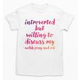 Introverted Willing To Discuss Welsh Pony And Cob Introvert Unisex T-Shirt Introverted Willing To Discuss Welsh Pony And Cob Introvert Unisex T-Shirt