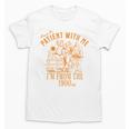 Joke Please Be Patient With Me I'm From The 1900s Tee Unisex T-Shirt Joke Please Be Patient With Me I'm From The 1900s Tee Unisex T-Shirt