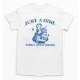 Just a Girl Who Loves Books Book Lover Bookish Unisex T-Shirt