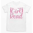 Just A Girl Who Loves To Read Book Lover Reading Books Unisex T-Shirt Just A Girl Who Loves To Read Book Lover Reading Books Unisex T-Shirt