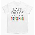 Kids Last Day Of Preschool Graduation Unisex T-Shirt