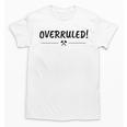 Law School Graduation Overruled T-Shirt Unisex T-Shirt