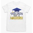 Masters Degree Proud Dad Graduation Shirt MBA Social Work Unisex T-Shirt