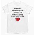Memory Endearment Love Quote Unisex T-Shirt Memory Endearment Love Quote Unisex T-Shirt