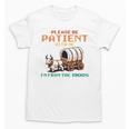 Please Be Patient With Me Cause I'm From The 1900s Unisex T-Shirt