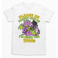 Please Be Patient I'm From The 1900s Dragon Men Women Unisex T-Shirt