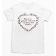 Please Be Patient With Me I'm From The 1900s Florals Vintage Unisex T-Shirt Please Be Patient With Me I'm From The 1900s Florals Vintage Unisex T-Shirt