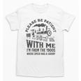 Please Be Patient With Me I'm From The 1900s Funny Train Premium Unisex T-Shirt Please Be Patient With Me I'm From The 1900s Funny Train Premium Unisex T-Shirt