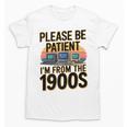 Please Be Patient I'm From The 1900s Retro Computer Premium Unisex T-Shirt Please Be Patient I'm From The 1900s Retro Computer Premium Unisex T-Shirt