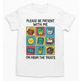 Please Be Patient With Me I'm From The 1900s Vintage 90s Unisex T-Shirt