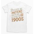 Please Be Patient With Me I'm From The 1900s Vintage Quote Premium Tri-Blend Unisex T-Shirt Please Be Patient With Me I'm From The 1900s Vintage Quote Premium Tri-Blend Unisex T-Shirt