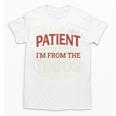 Please Be Patient With Me I'm From The 1900s Vintage Style Premium Unisex T-Shirt