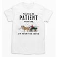 Please Be Patient I'm From The 1900s Vintage Unisex T-Shirt Please Be Patient I'm From The 1900s Vintage Unisex T-Shirt