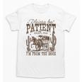 Please Be Patient With Me I'm From The 1900s Vintage Western Unisex T-Shirt