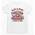 Please Be Patient With Me I'm From The 1900s Women Girl Premium Tri-Blend Unisex T-Shirt