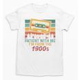 Please Be Patient-With Me I'm From The 1900s Retro Music Premium Unisex T-Shirt