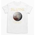 Pluto Never Forget 1930-2006 Planet Space Science Nostalgia Unisex T-Shirt