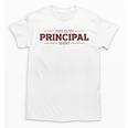 This Is My Principal Shirt Graduation T-Shirt Unisex T-Shirt