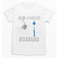 Proud Air Force Husband US Air Force Graduation Husband Unisex T-Shirt
