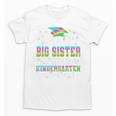 Proud Big Sister Of Kindergarten Graduate 2024 Graduation Premium Unisex T-Shirt