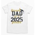 Proud Dad Of a 2025 Senior Graduation Unisex T-Shirt