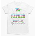 Proud Father Of PreK School Graduate 2024 Graduation Father Premium Unisex T-Shirt