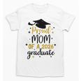 Proud Mom Of A Class Of 2026 Graduate Senior Graduation 2026 Unisex T-Shirt