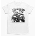 Proudly Anti Social Member Of The Introverted Book Club Unisex T-Shirt