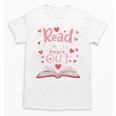 Read Your Heart Out Teacher Valentines Day Reading Book Love Premium Tri-Blend Unisex T-Shirt