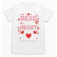 Read Your Heart Out Valentine Reading Book Lover Teacher Premium Tri-Blend Unisex T-Shirt Read Your Heart Out Valentine Reading Book Lover Teacher Premium Tri-Blend Unisex T-Shirt