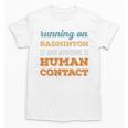 Running On Badminton Social Introvert Humor Vintage Unisex T-Shirt