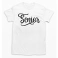 That Says Senior Cursive Script Graduation Unisex T-Shirt