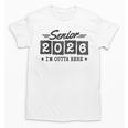 Senior Class Of 2026 Senior Graduation 2026 Senior 2026 Unisex T-Shirt