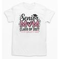 Senior Mom 2027 Class Of 2027 Graduation Proud Senior Mother Unisex T-Shirt