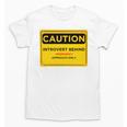 A Simple Yellow Warning Sign For Introvert Unisex T-Shirt