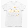 My Sister Did It Proud Class Senior Graduate Graduation Unisex T-Shirt