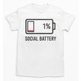 Social Battery 1 Shirt Introvert Anti Social Tee Gif Unisex T-Shirt Social Battery 1 Shirt Introvert Anti Social Tee Gif Unisex T-Shirt